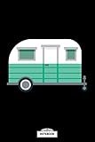 Retro Camping Trailer Notebook: Planner, Journal, Diary, 6x9 120 Pages, Matte Finish Cover, Lined College Ruled Paper