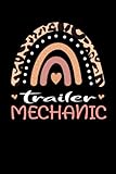 Trailer Mechanic Rainbow leopard Appreciation: Lined Notebook / Journal Gift , 120 Pages , 6X9 ,Soft Cover , Matte Finish