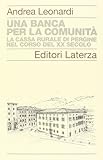 Una banca per la comunità. La Cassa rurale di Pergine nel corso del XX secolo
