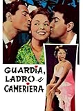 Guardia, ladro e cameriera