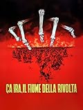 Ca ira il fiume della rivolta