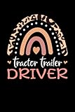 Tractor Trailer Driver Rainbow leopard Appreciation: Lined Notebook / Journal Gift , 120 Pages , 6X9 ,Soft Cover , Matte Finish
