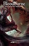 Bloodborne. Nuova ediz.. Racconti da Yharnam (Vol. 1-4)