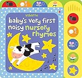 Baby's Very First Noisy Nursery Rhymes (Baby's Very First Sound Books)