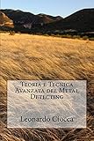 Teoria e Tecnica Avanzata del Metal Detecting
